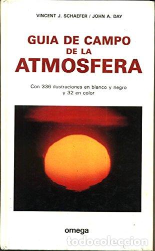 Libri di seconda mano: GU&Iacute;A DE CAMPO DE LA ATM&Oacute;SFERA - Schaefer,Vincent J./Day,John A.