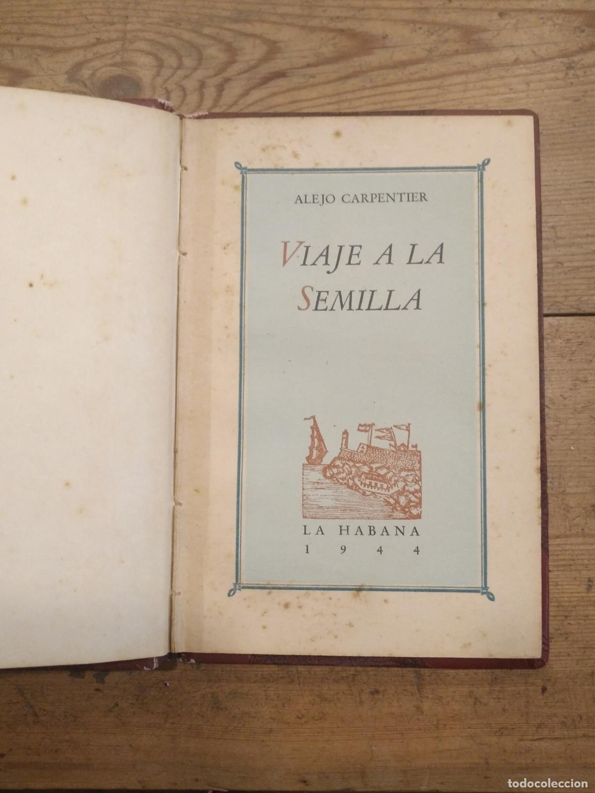 Libros: VIAJE A LA SEMILLA. - CARPENTIER, Alejo. - Foto 1