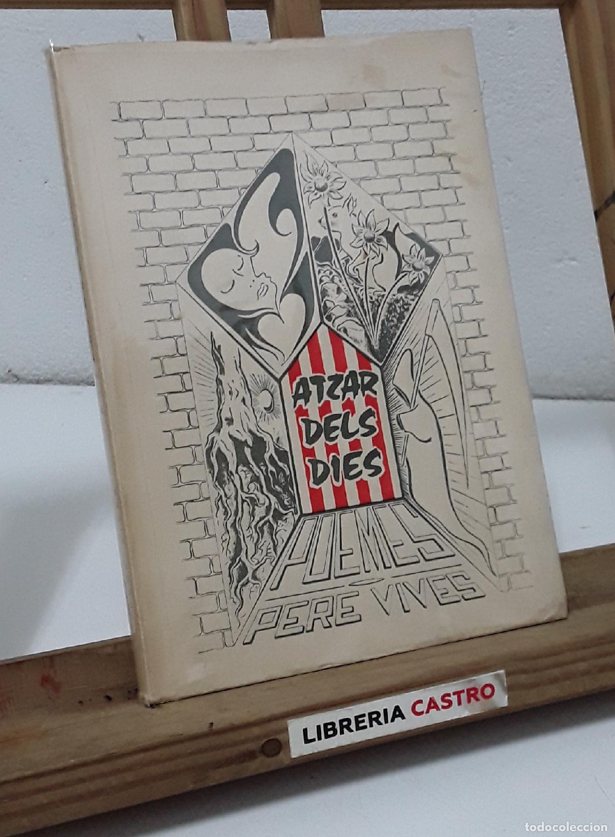 Libros: Atzar dels dies (Dedicat per lautor) - Pere Vives. - Foto 1
