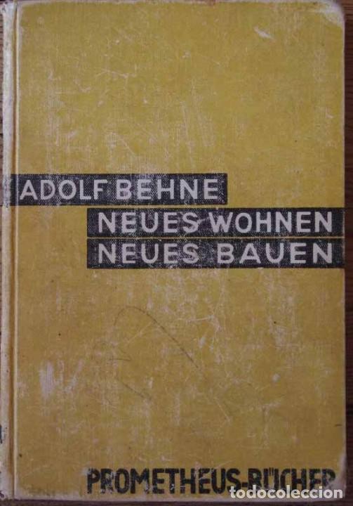 Libros: NEUES WOHNEN - NEUES BAUEN. - Behne, Adolf. - Foto 1