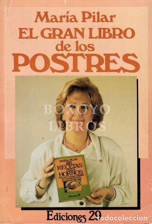 Libros: JEREZ, Mar&iacute;a Pilar. El gran libro de los postres - Foto 1