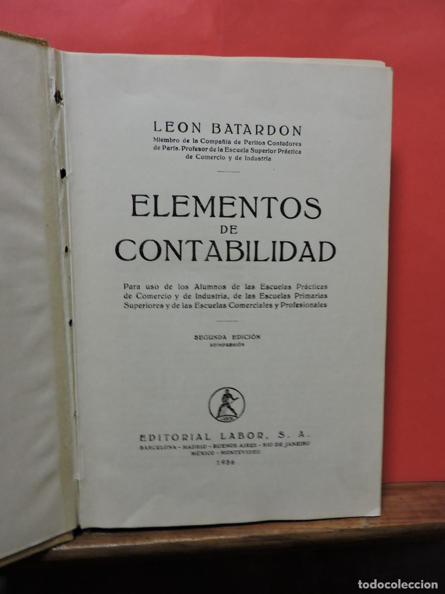 Libros: Elementos de contabilidad. BATARDON, Le&oacute;n. Ed. Labor. Barcelona, 1956 - Foto 2