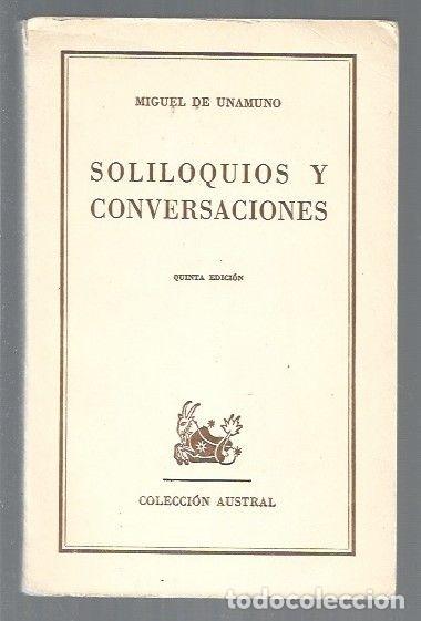 Libros: SOLILOQUIOS Y CONVERSACIONES - UNAMUNO, MIGUEL DE - Foto 1