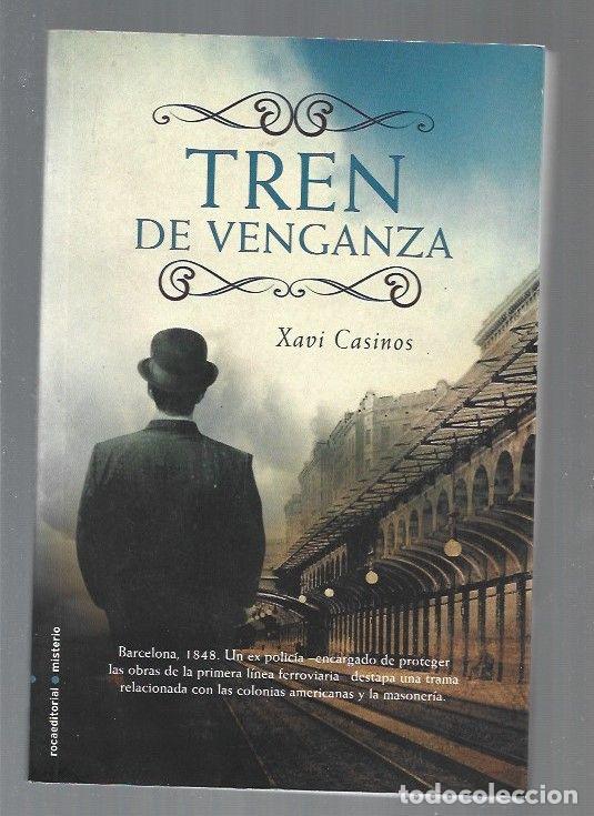 Libros: TREN DE VENGANZA - CASINOS, XAVI - Foto 1