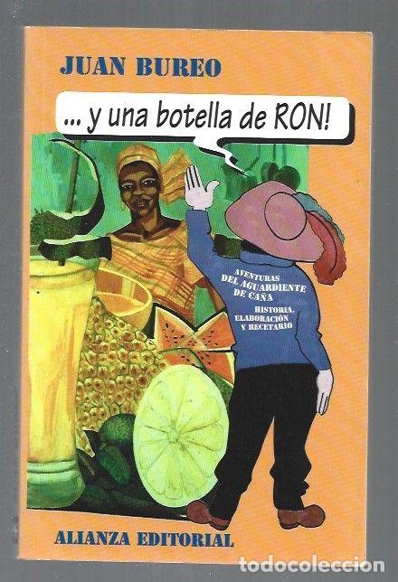 Libros: Y UNA BOTELLA DE RON! - BUREO, JUAN - Foto 1