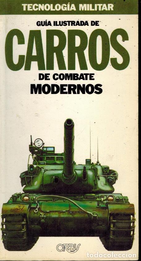 Libros: GU&Iacute;A ILUSTRADA DE CARROS DE COMBATE MODERNOS - Foto 1