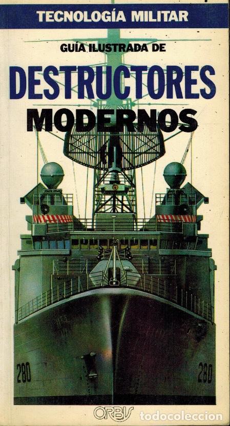 Libros: GU&Iacute;A ILUSTRADA DE DESTRUCTORES MODERNOS - Foto 1