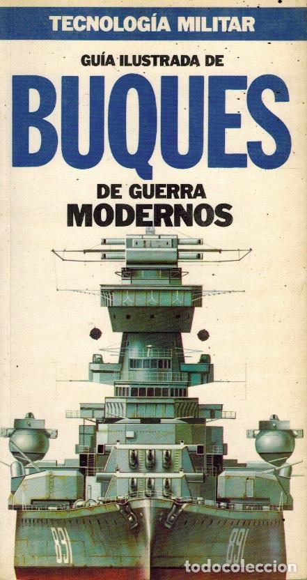 Libros: GU&Iacute;A ILUSTRADA DE BUQUES DE GUERRA MODERNOS - Foto 1