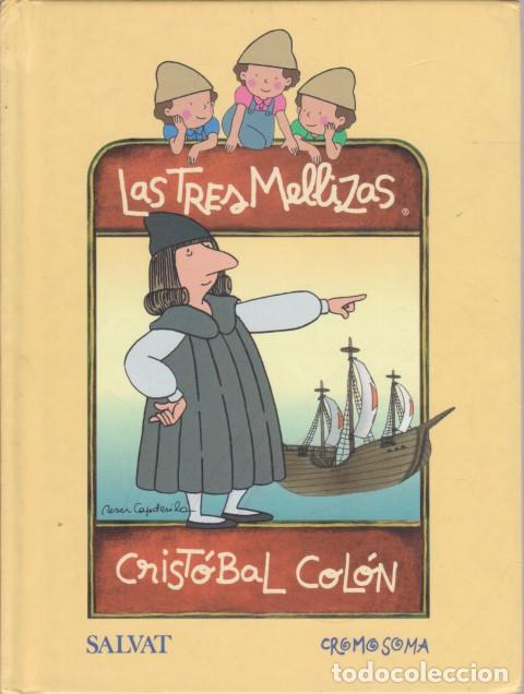 Libros: LAS TRES MELLIZAS. CRIST&Oacute;BAL COL&Oacute;N - ROSER CAPDEVILA - Foto 1