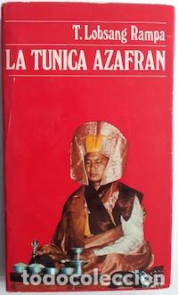 Libros: La t&uacute;nica azafr&aacute;n - T. Lobsang Rampa - Foto 1