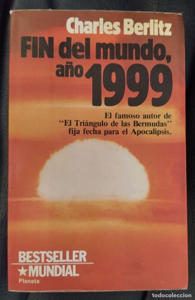 Libros: Fin del mundo, a&ntilde;o 1999 - Charles Berlitz - Foto 1