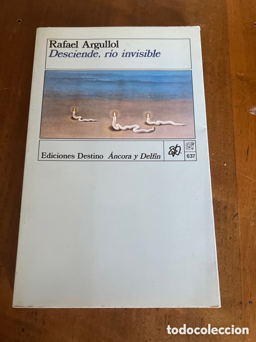 Libros: Desciende, r&iacute;o invisible - Argullol, Rafael - Foto 1
