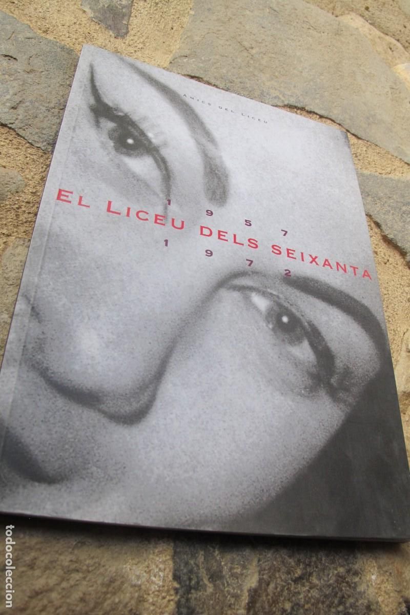 Libri di seconda mano: EL LICEU DELS SEIXANTA. 1957 1972 AMICS DEL LICEU