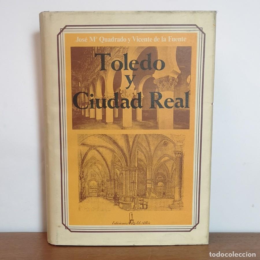 Libros: Toledo y Ciudad Real Ediciones El Albir - Foto 1