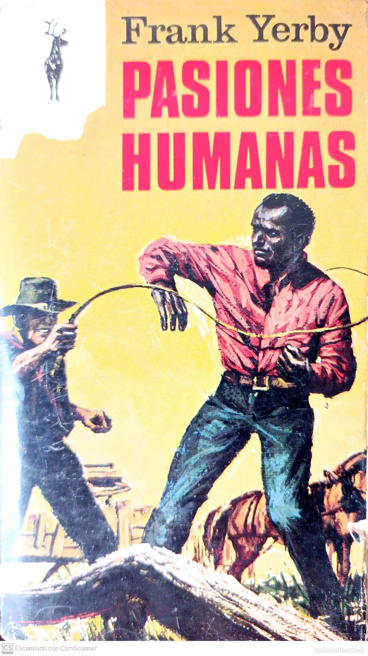 Libros: Pasiones humanas - Yerby, Frank - Foto 1