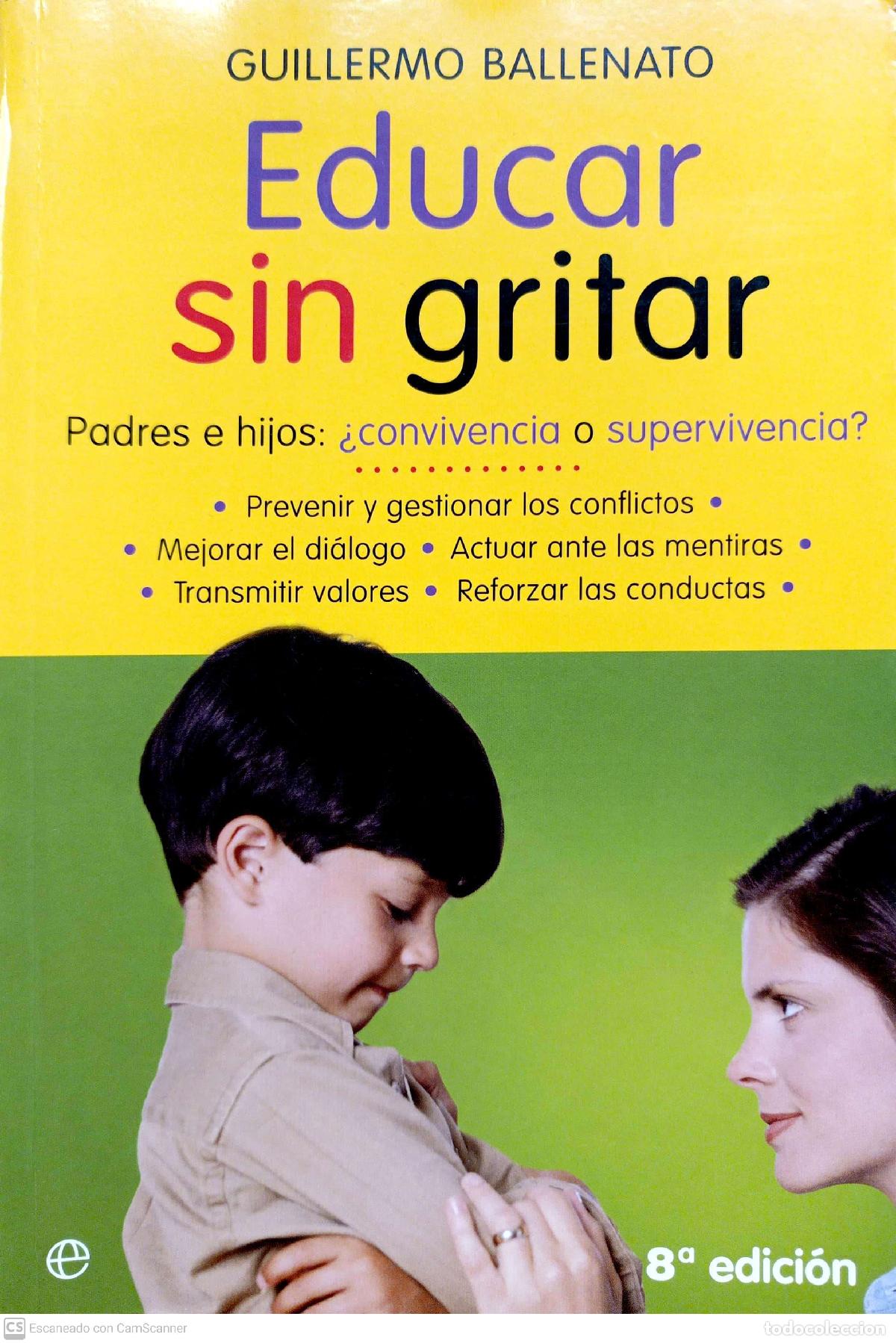 Libros: Educar sin gritar - Guillermo Ballenato - Foto 1