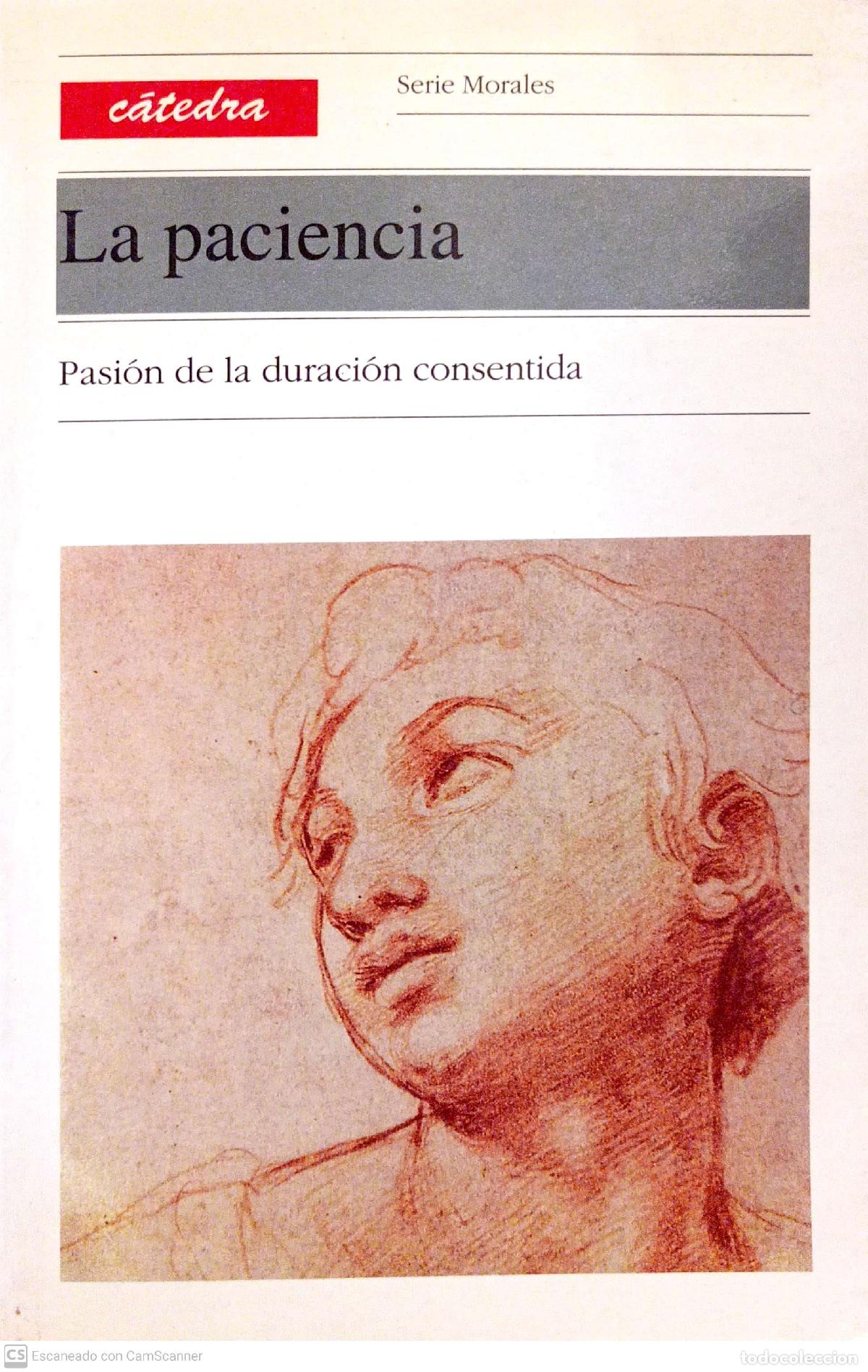 Libros: La paciencia. Pasi&oacute;n de la duraci&oacute;n consentida - Foto 1