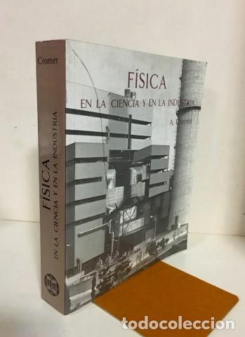 Libros: F&iacute;sica en la ciencia y en la industria - Cromer, Alan H. - Foto 1