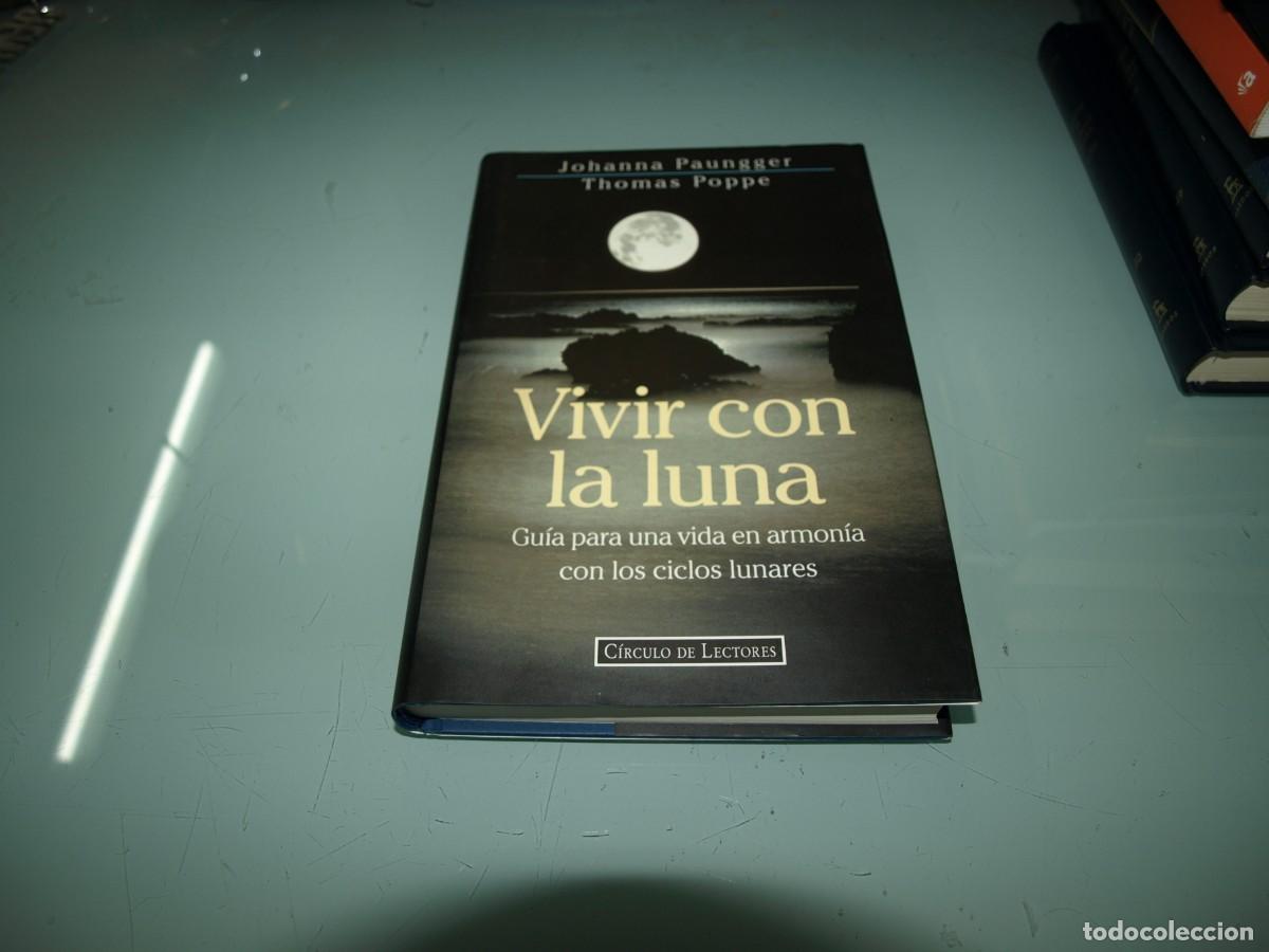 Libros: Vivir con la luna, Thomas Poppe, Circulo de Lectores - Foto 1