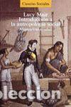 Libros: INTRODUCCI&Oacute;N A LA ANTROPOLOG&Iacute;A SOCIAL - MAIR, LUCY - Foto 1
