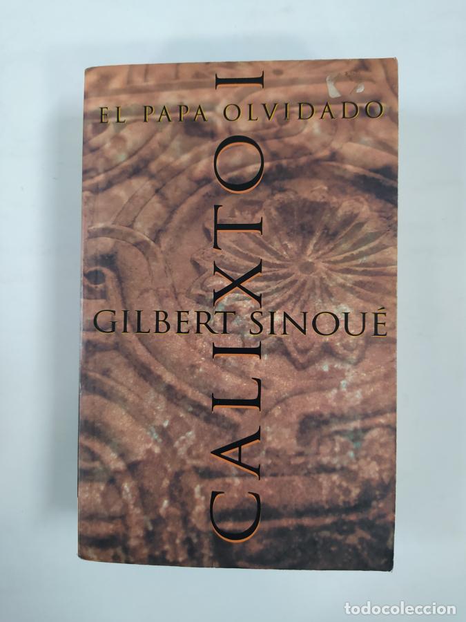 Libros: Calixto I el papa olvidado. - Gilbert Sinou&eacute;. TDK618 - Foto 1