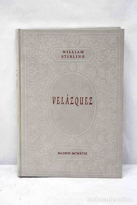 Libros: Vel&aacute;zquez.- Stirling Maxwell, William - Foto 1