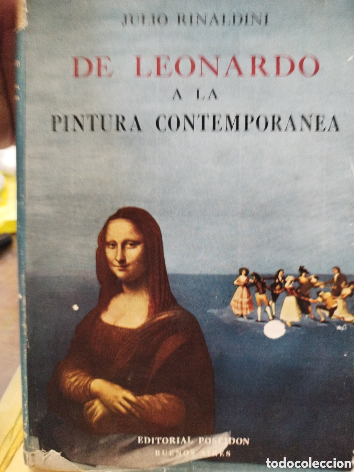 Libros: DE LEONARDO A LA PINTURA CONTEMPORANEA. 1&ordf; Edici&oacute;n. Colecci&oacute;n Aristarco - RINALDINI,Julio