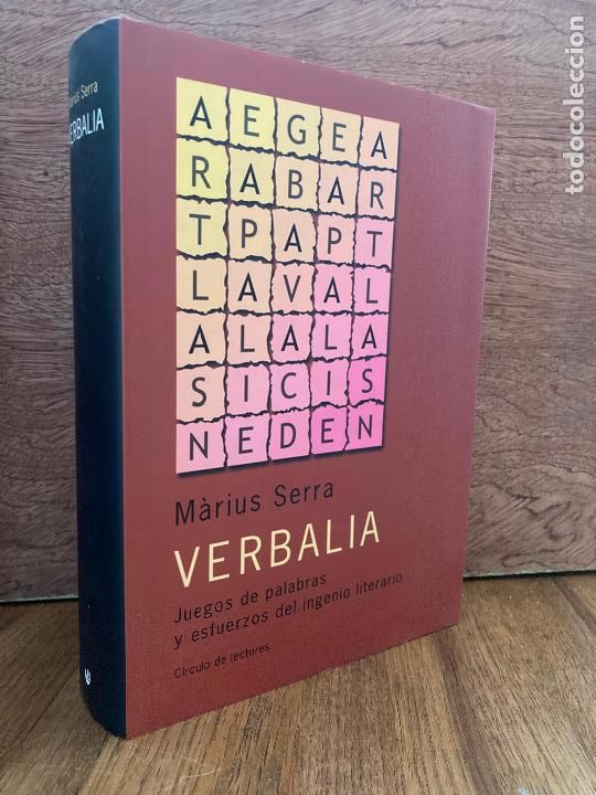 Libros: VERBALIA - MARIUS SERRA - CIRCULO - TAPA DURA Y SOBRECUBIERTA- COMO NUEVO - Foto 1