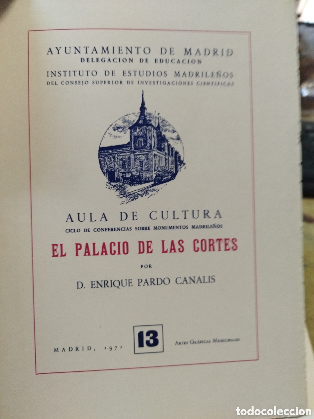 Libros: EL PALACIO DE LAS CORTES - PARDO CANALIS,Enrique - Foto 1