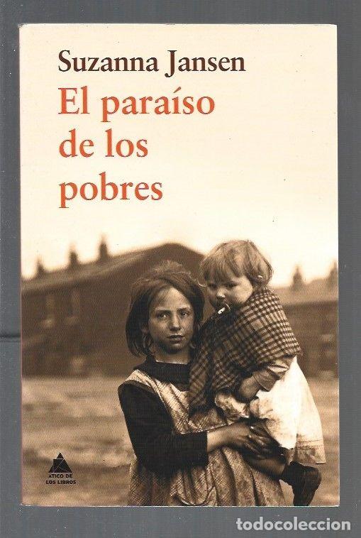 Libros: PARAISO DE LOS POBRES - EL - JANSEN, SUZANNA - Foto 1