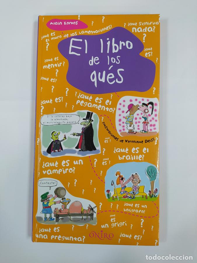 Libros: EL LIBRO DE LOS QU&Eacute;S. - ALAIN KORKOS. TDK784 - Foto 1