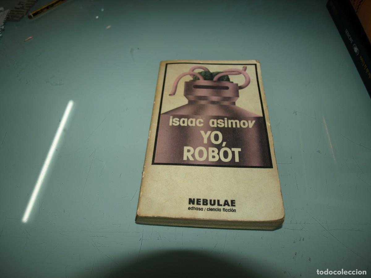 Libros: Isac Asimov, Yo, robot, Nebulae,EDHASA - Foto 1