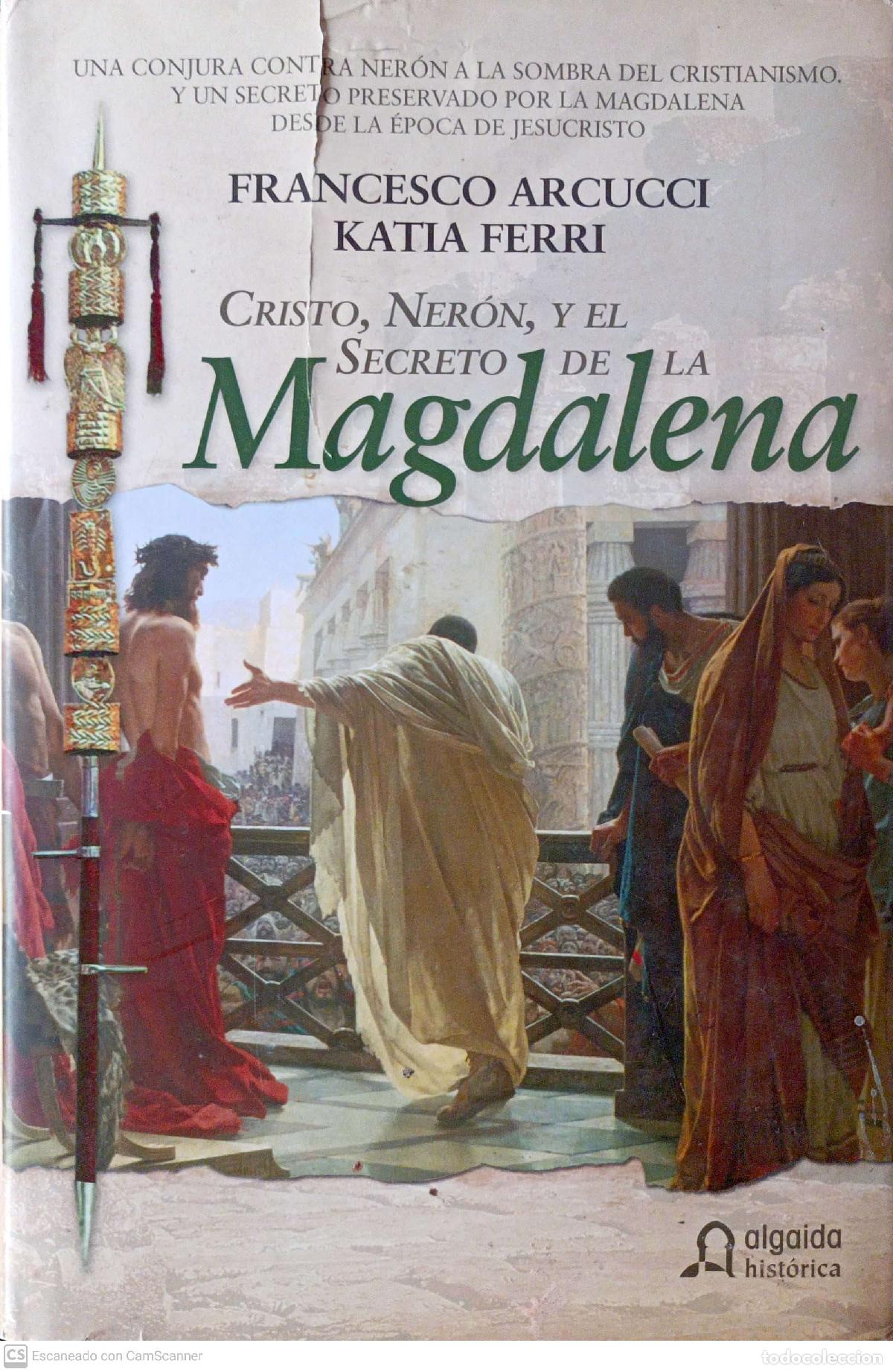 Libros: Cristo, Ner&oacute;n, y el secreto de la Magdalena - Arcucci, Francesco