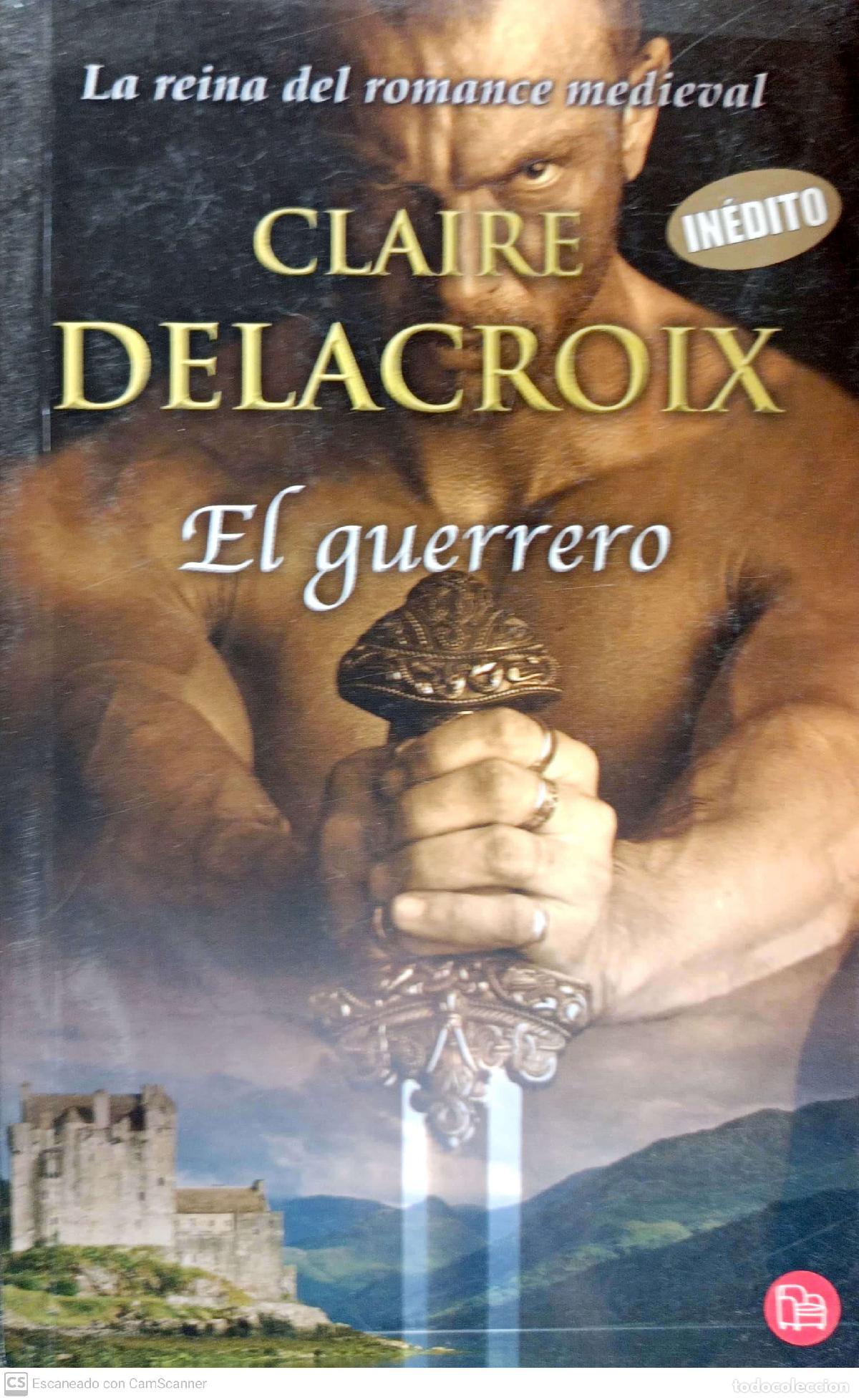 Libros: El guerrero - Claire Delacroix - Foto 1