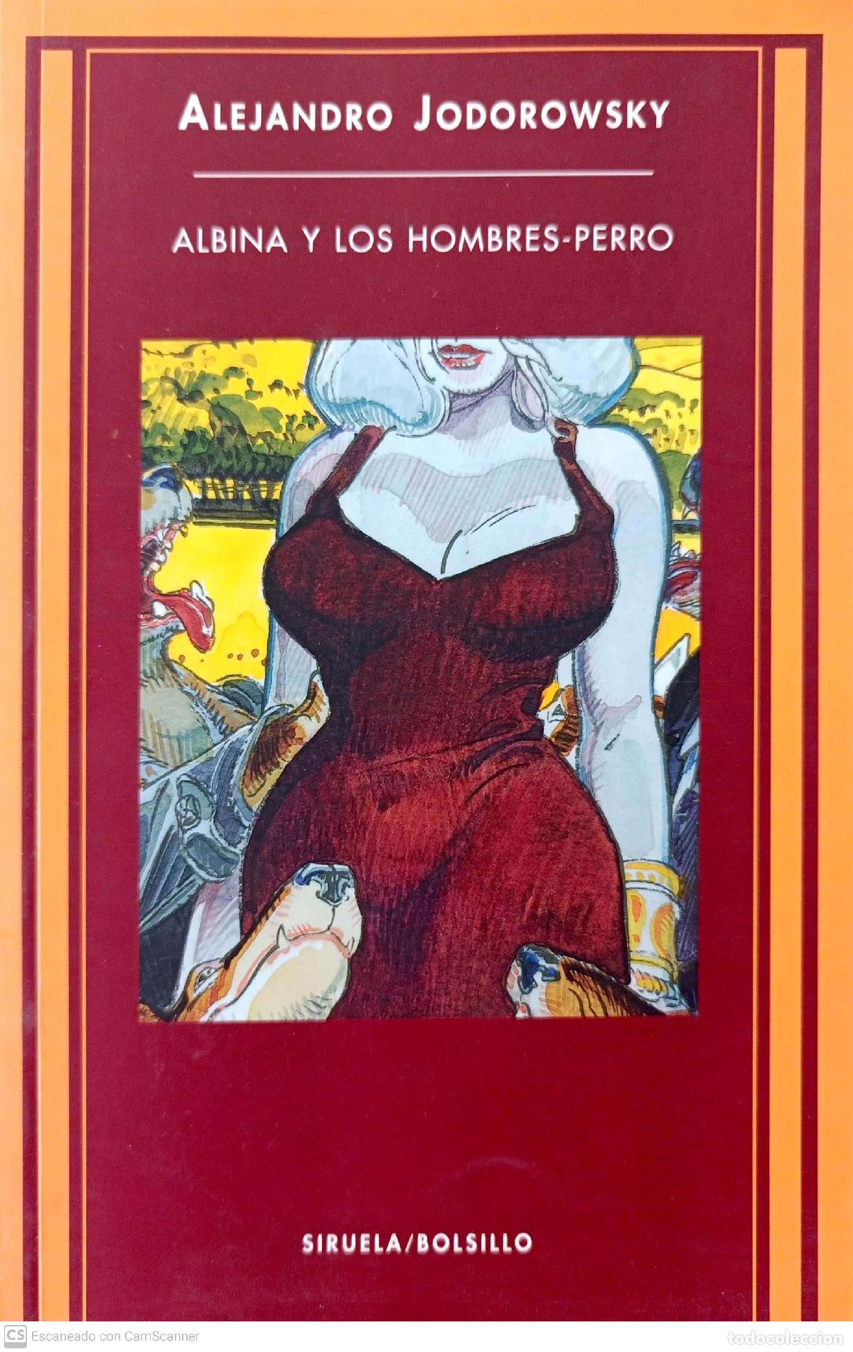 Libros: Albina y los hombres-perro - Jodorowsky, Alejandro - Foto 1