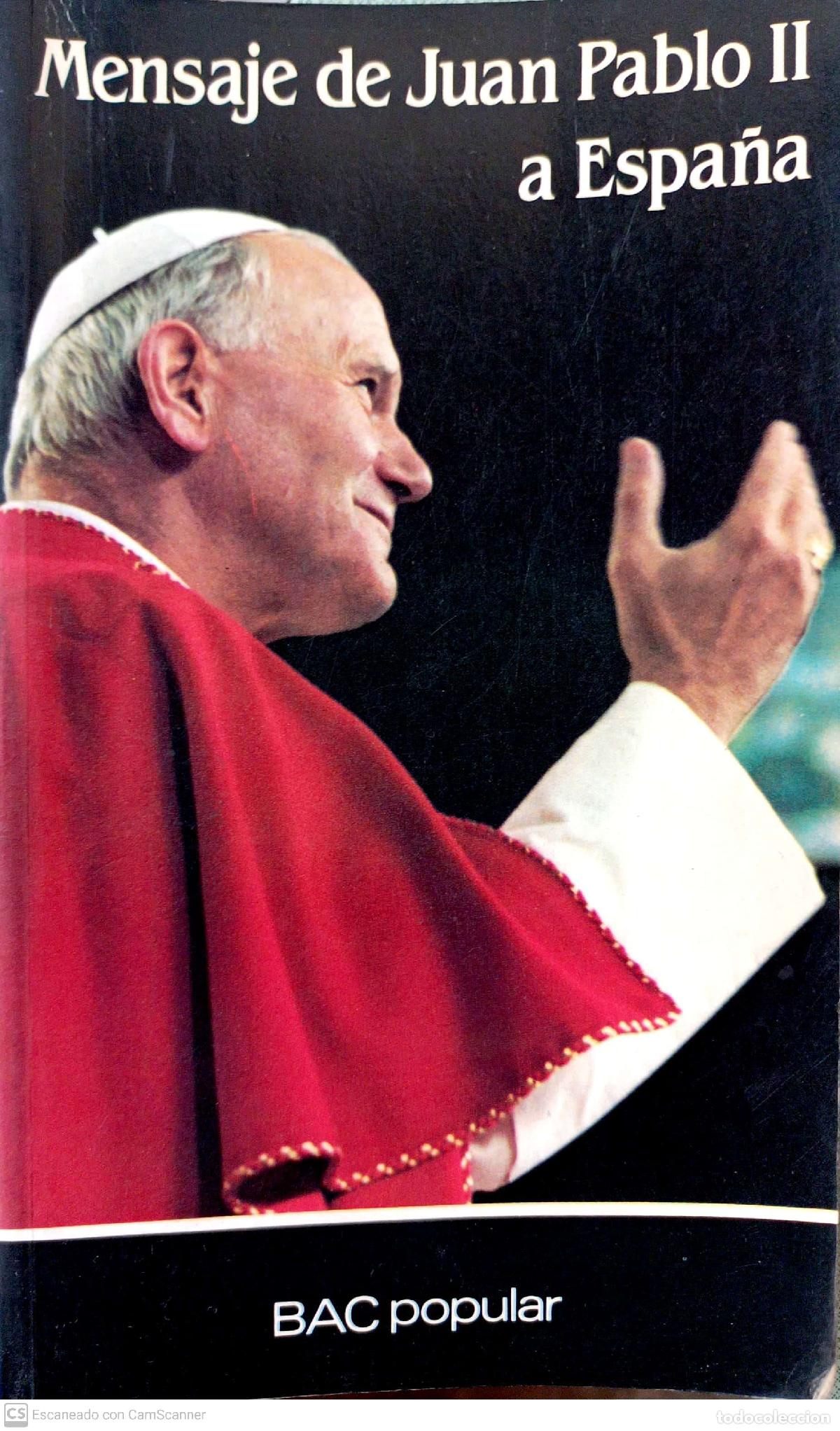 Libros: Mensaje de Juan Pablo II a Espa&ntilde;a - Foto 1