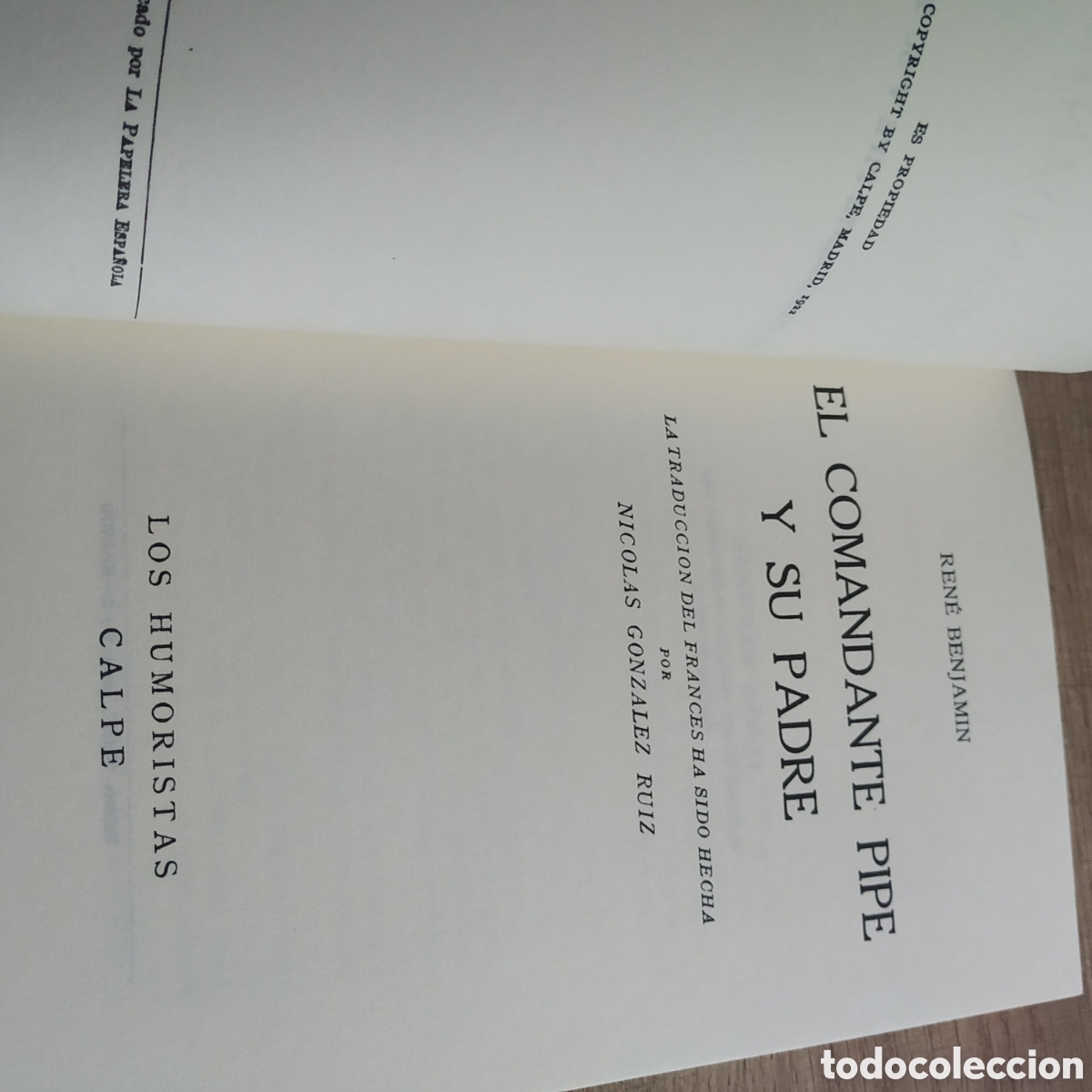 Libros: BENJAMIN, Ren&eacute;.&nbsp;El Comandante Pipe y su padre. Fascimil 2005 - Foto 2