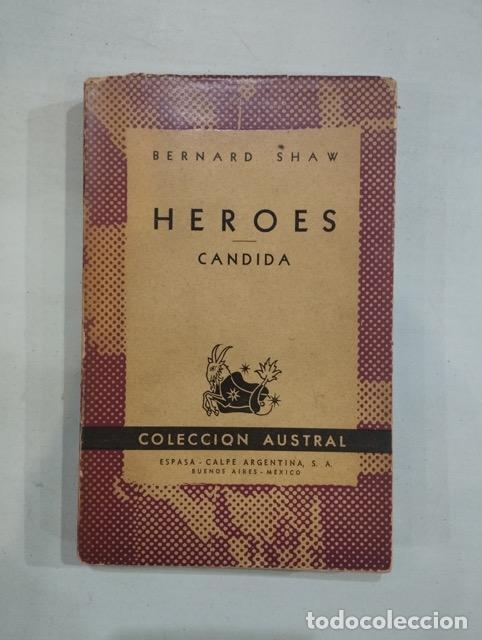 Libros: Bernard Shaw - H&eacute;roes / C&aacute;ndida - Foto 1