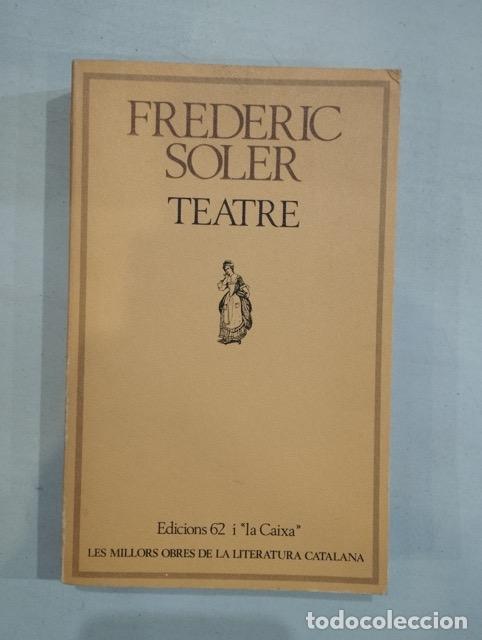 Libros: Frederic Soler - Teatre - Foto 1