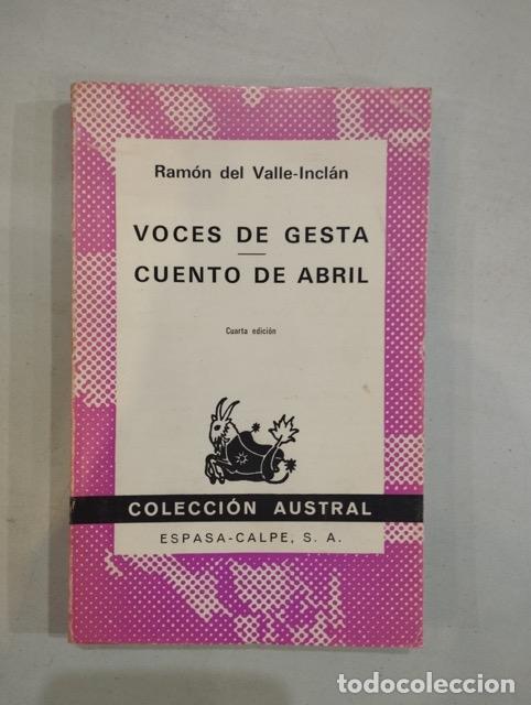 Libros: Ram&oacute;n del Valle-Incl&aacute;n - Voces de gesta / Cuento de abril - Foto 1