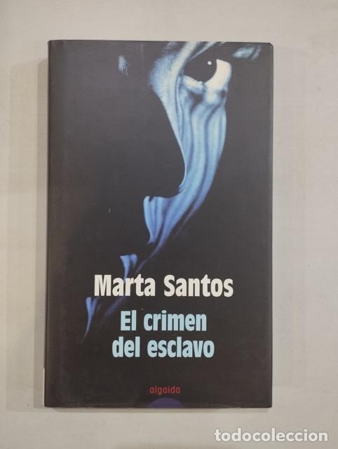 Libros: Marta Santos - El crimen del esclavo - Foto 1