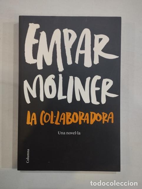 Libros: Empar Moliner - La col&middot;laboradora - Foto 1