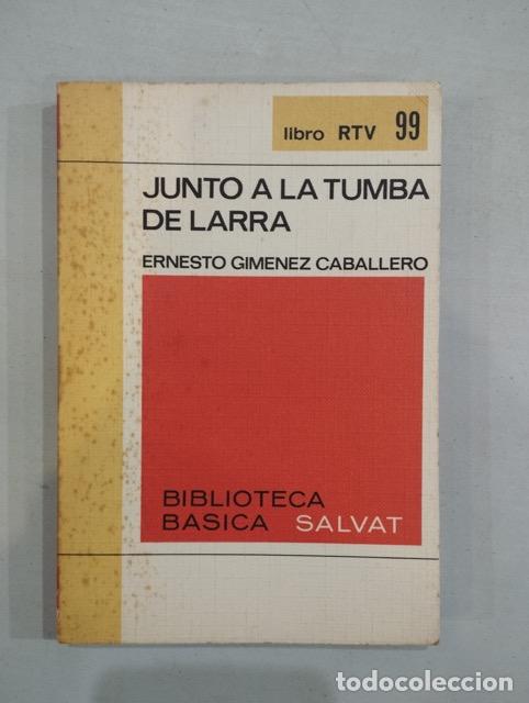 Libros: Ernesto Gim&eacute;nez Caballero - Junto a la tumba de Larra - Foto 1