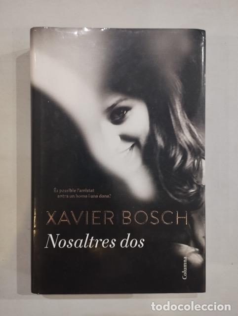 Libros: Xavier Bosch - Nosaltres dos - Foto 1