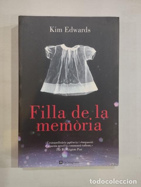 Libros: Kim Edwards - Filla de la mem&ograve;ria - Foto 1