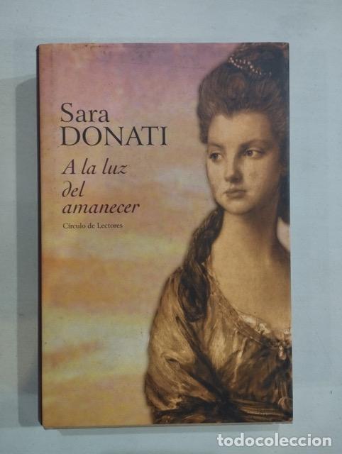 Libros: Sara Donati - A la luz del amanecer - Foto 1