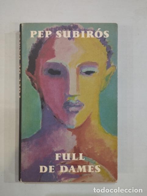 Libros: Pep Subir&oacute;s - Full de dames - Foto 1