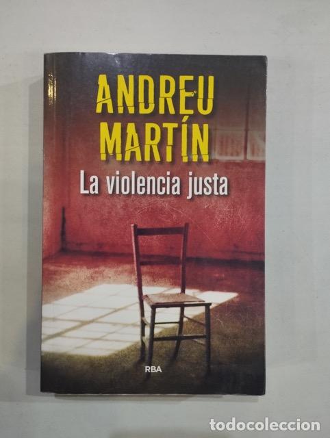 Libros: Andreu Mart&iacute;n - La violencia justa - Foto 1