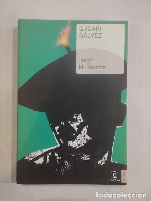 Libros: Jorge M. Reverte - Gudari G&aacute;lvez - Foto 1