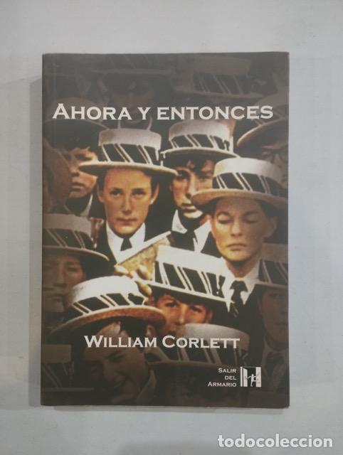 Libros: William Corlett - Ahora y entonces - Foto 1